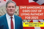 £605 Cost of Living Payment