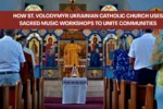 Catholic Church Uses Sacred Music Workshops to Unite Communities