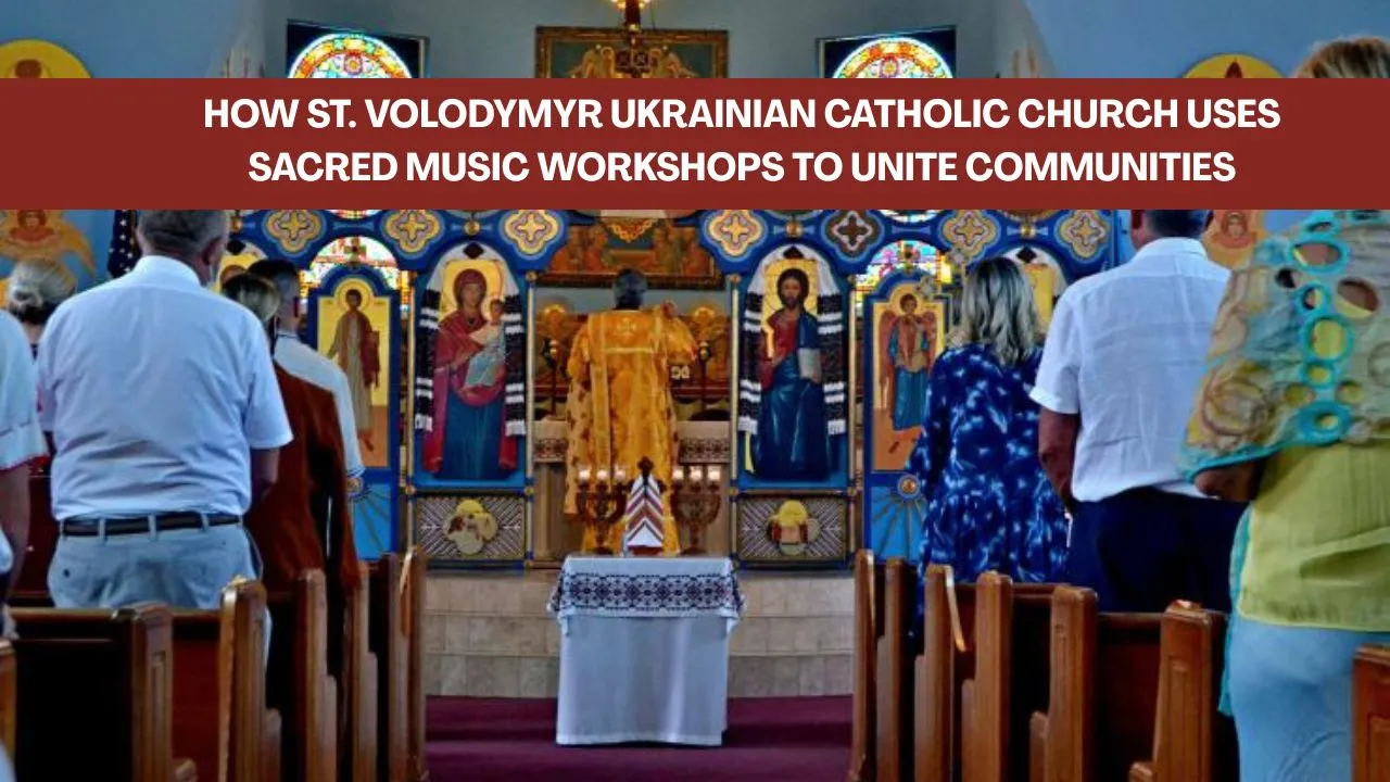 Catholic Church Uses Sacred Music Workshops to Unite Communities