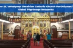 How St. Volodymyr Ukrainian Catholic Church Participates in Global Pilgrimage Networks